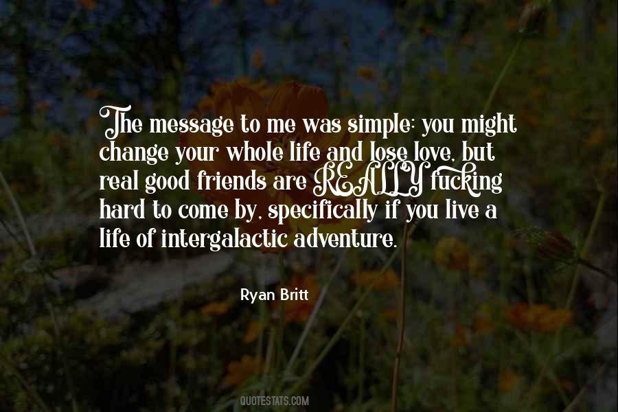 Lose Your Love Quotes #996641