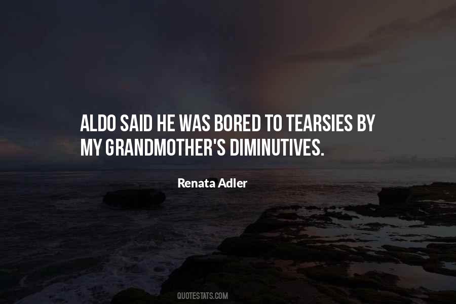 Aldo Quotes #1875099