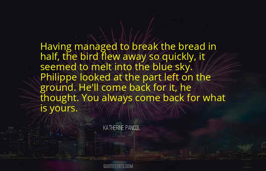 Flew Back Quotes #1406447