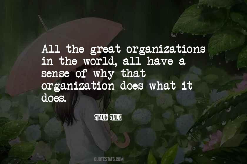 Great Organizations Quotes #365712