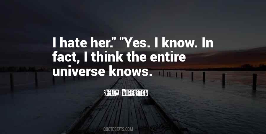 Universe Knows Quotes #1384334