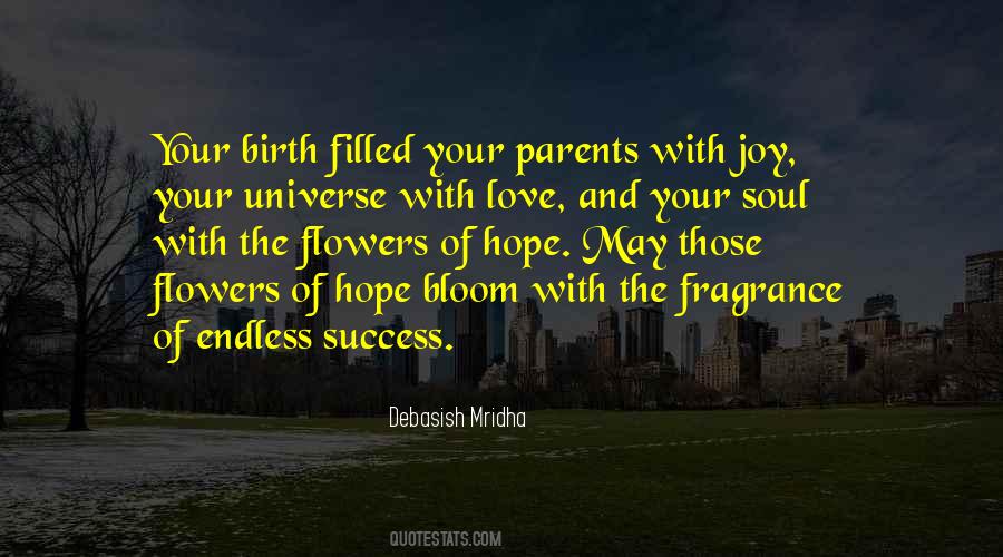 Flowers Will Bloom Quotes #104721