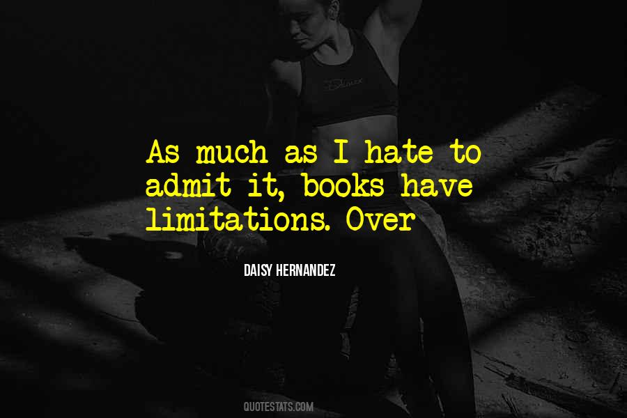 Hate To Admit Quotes #1082977