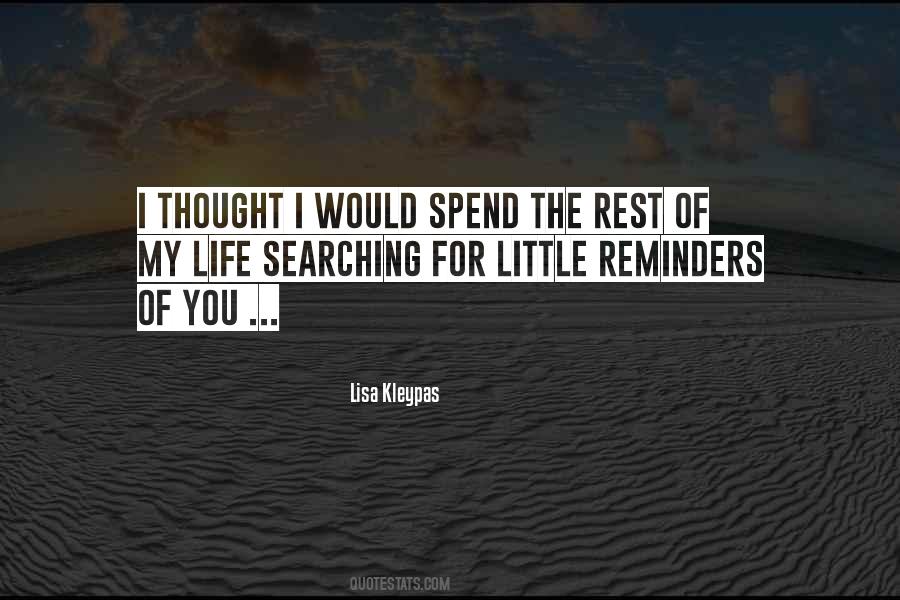 No Reminders Quotes #225230