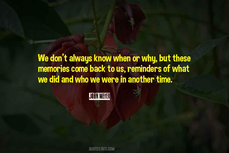 No Reminders Quotes #429535