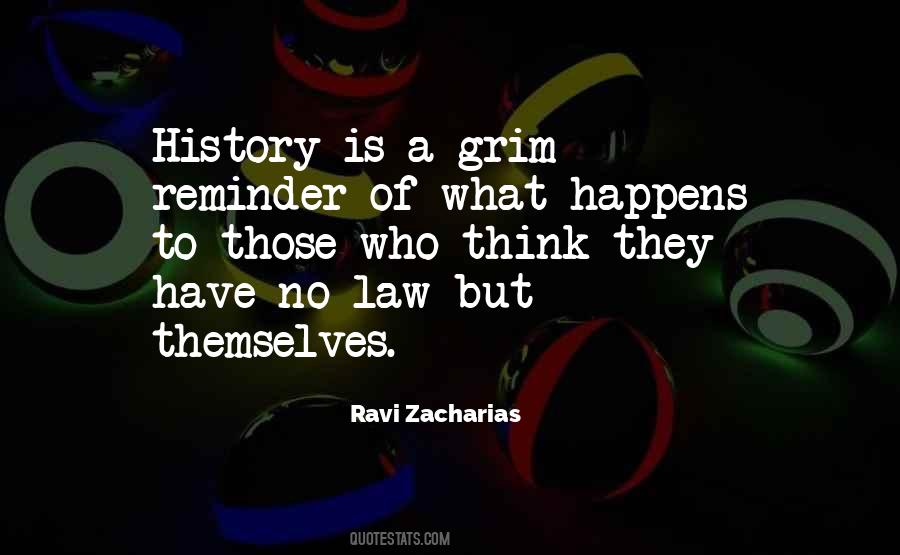 No Reminders Quotes #877270