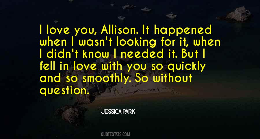 I Fell For You Quotes #1306865
