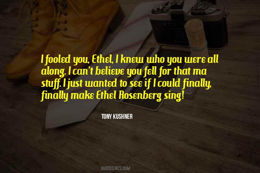 I Fell For You Quotes #810291