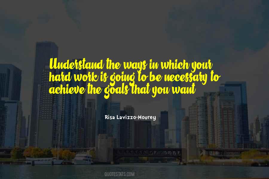 Work To Achieve Your Goals Quotes #68528