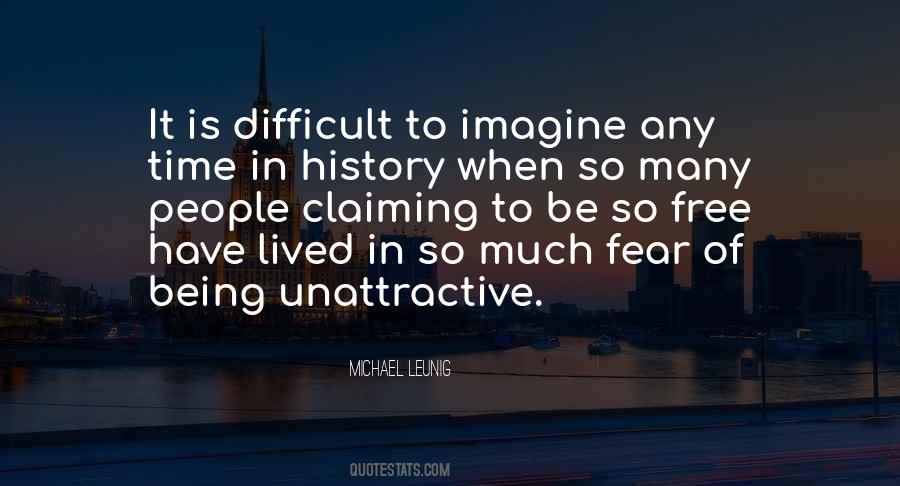 Being Unattractive Quotes #1454833