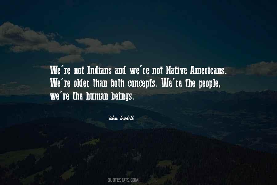 Quotes About Native Americans #1170428