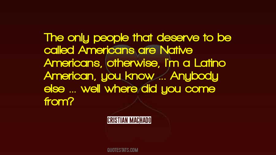 Quotes About Native Americans #97311