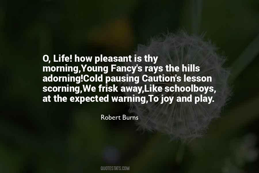 Life Caution Quotes #746913