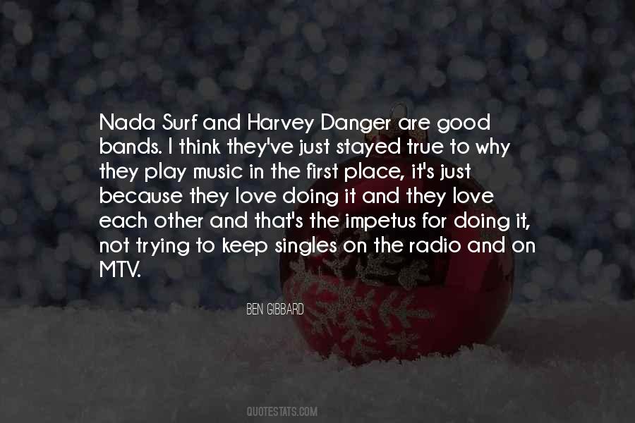 Danger In Love Quotes #1146995