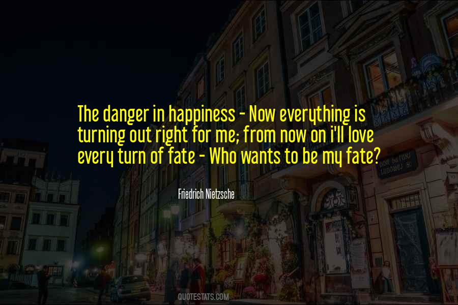 Danger In Love Quotes #1235982