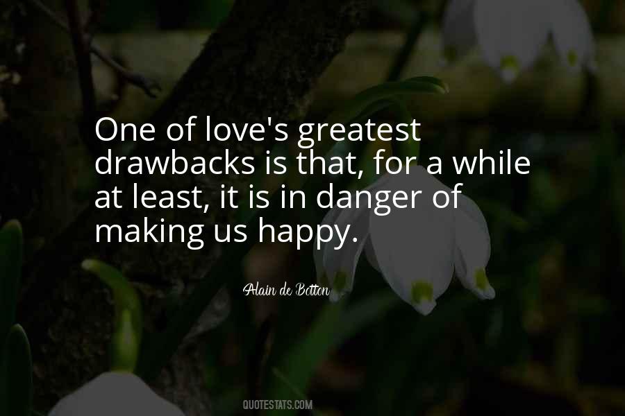 Danger In Love Quotes #1682121