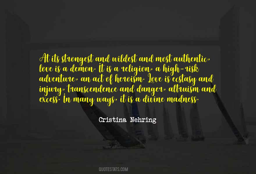 Danger In Love Quotes #1817100