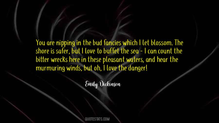 Danger In Love Quotes #1835164