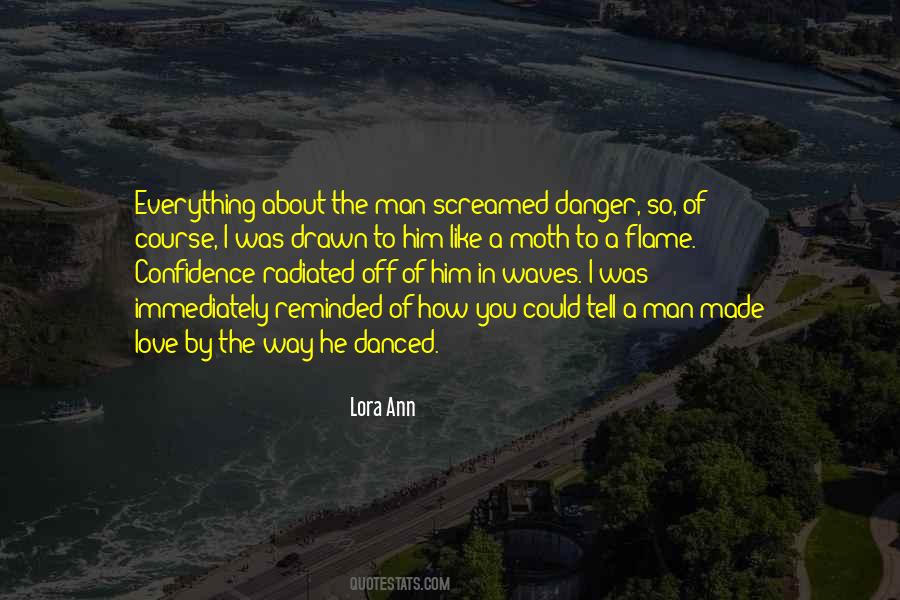 Danger In Love Quotes #205150