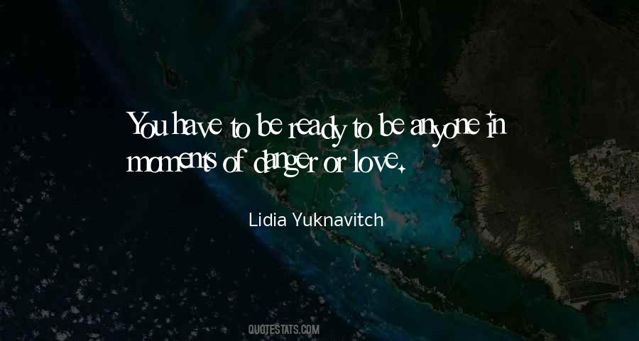 Danger In Love Quotes #264085