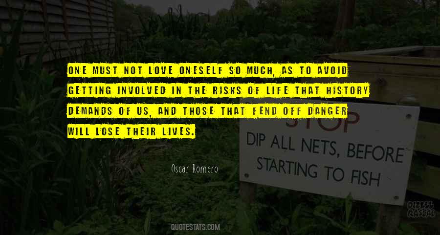 Danger In Love Quotes #339606
