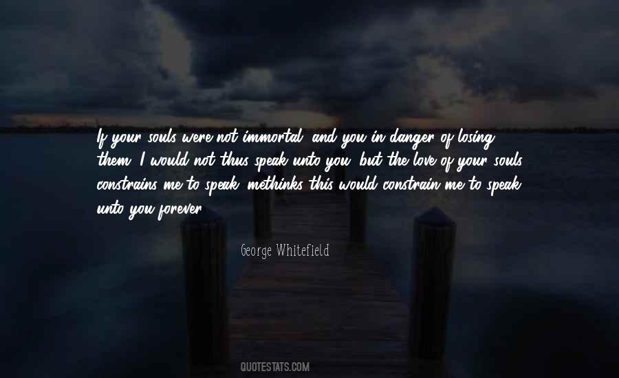 Danger In Love Quotes #860395