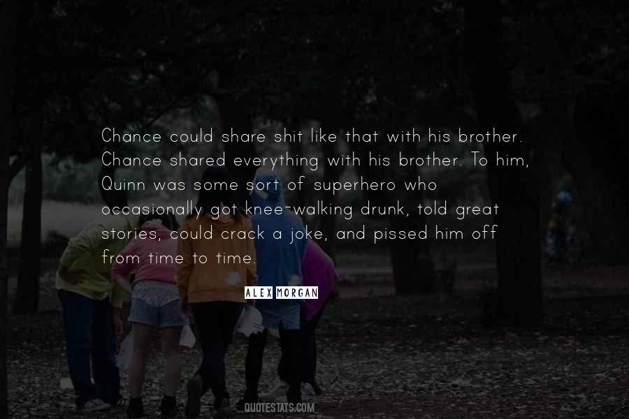 Alex O'connell Quotes #10716