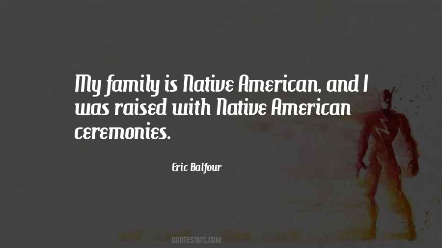 Quotes About Native American Family #1509690