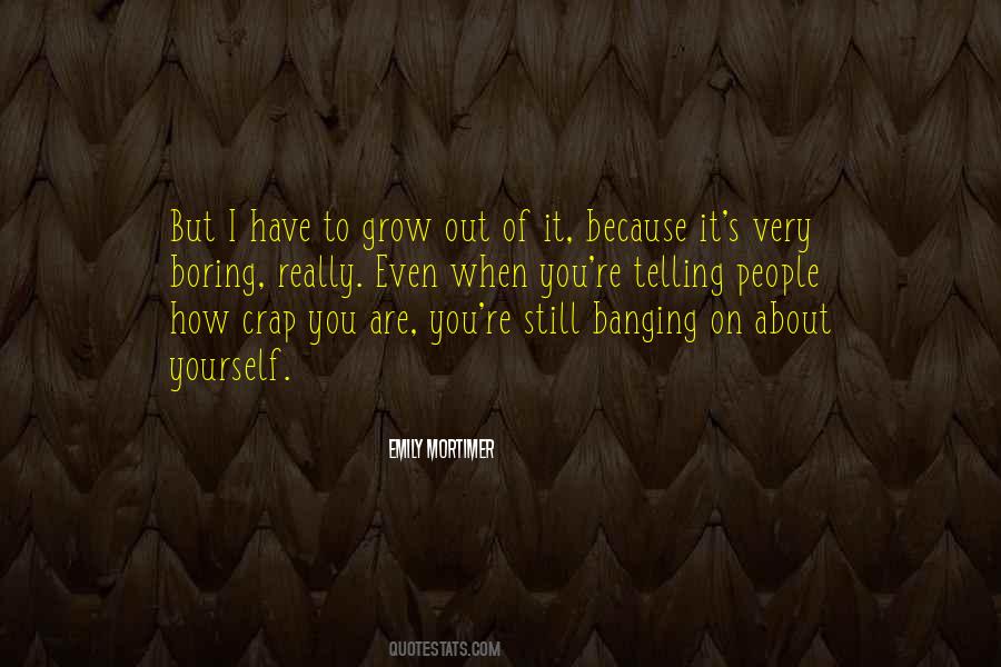 How To Grow Quotes #199880