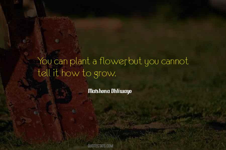 How To Grow Quotes #462382