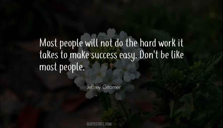 Hard Work Success Quotes #91068