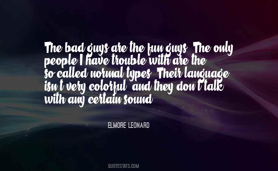 Colorful People Quotes #1554249