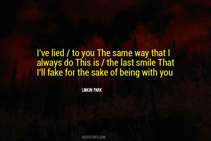 Being Lied Quotes #704201