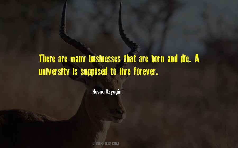 Born And Die Quotes #1159892