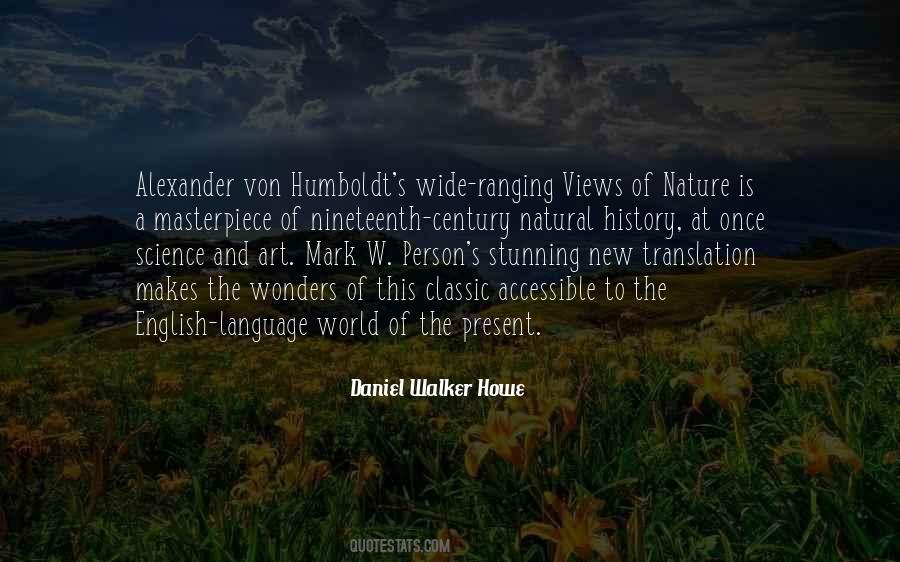 Alexander Humboldt Quotes #929429