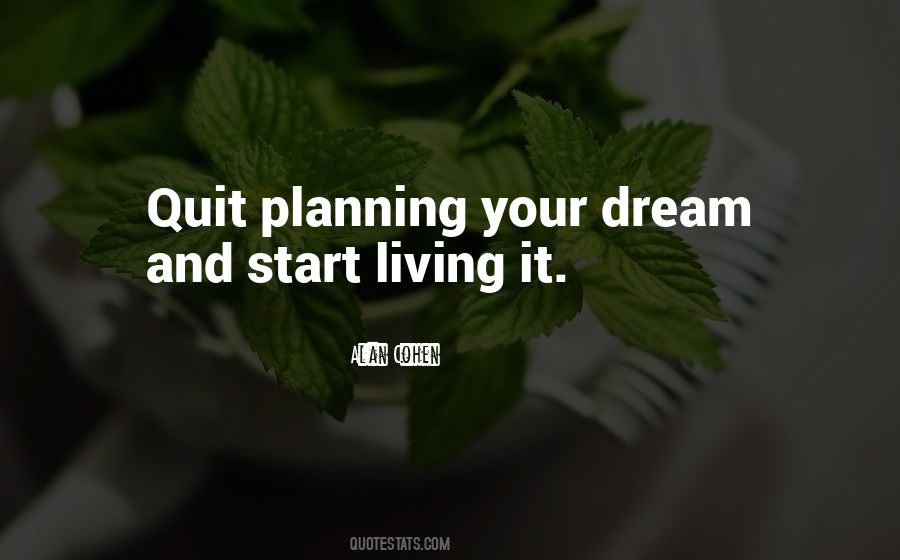 Start Living Quotes #1513859