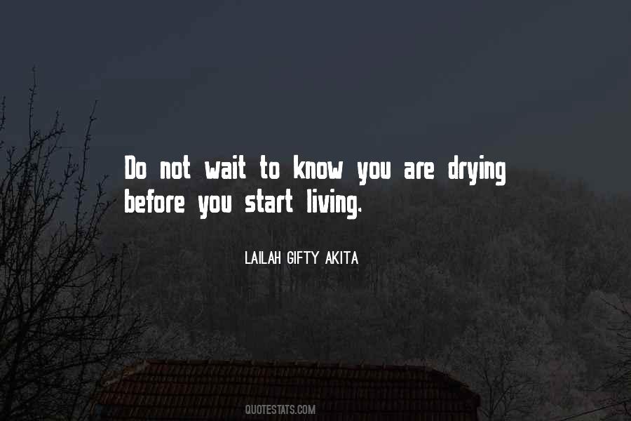 Start Living Quotes #229057