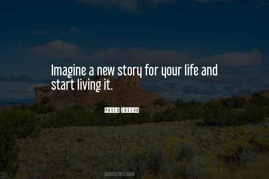 Start Living Quotes #66957