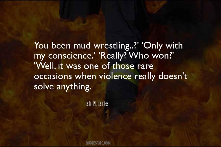 Mud Wrestling Quotes #1609765