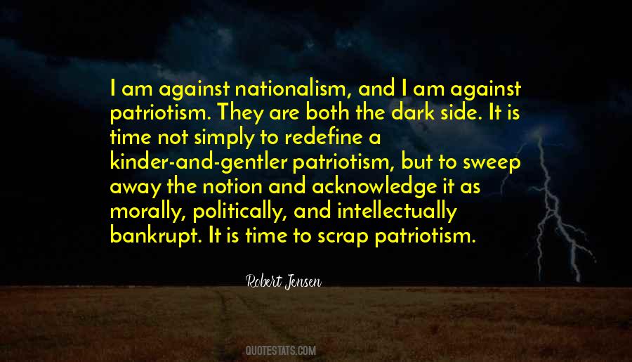 Quotes About Nationalism And Patriotism #509477