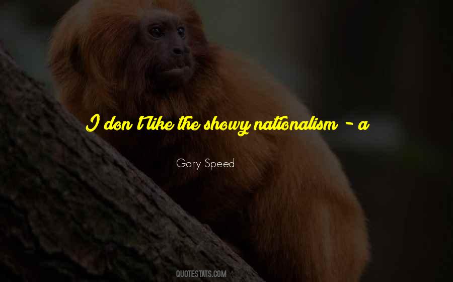 Quotes About Nationalism And Patriotism #978549