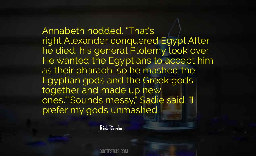 The Egyptian Quotes #1057296