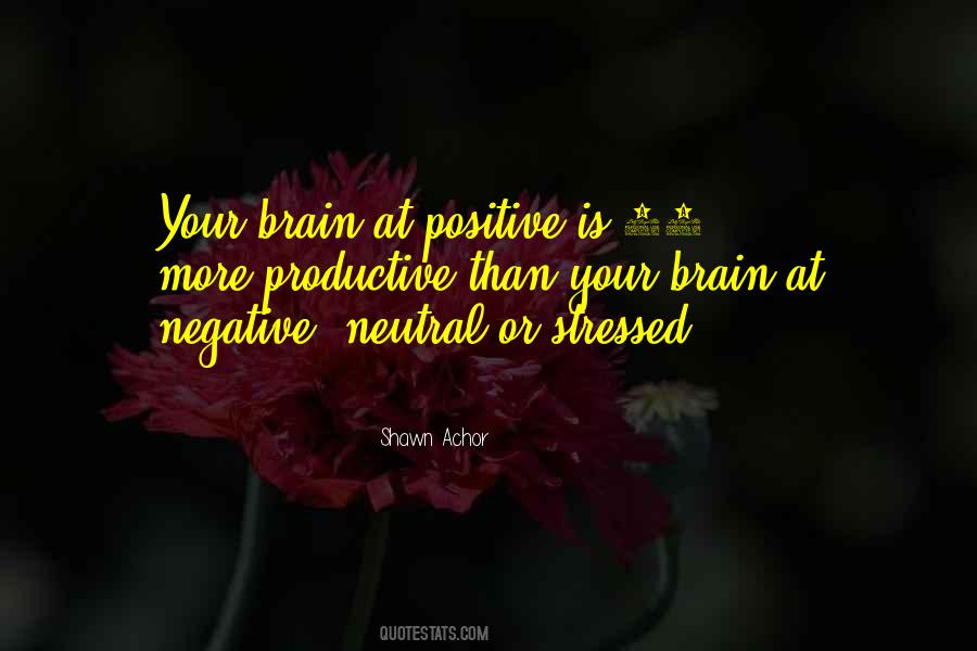 Positive Brain Quotes #710377