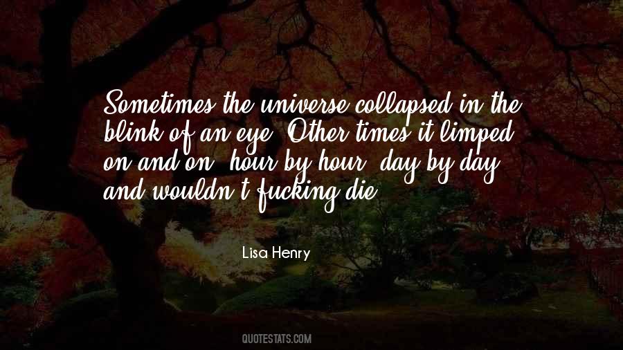 In The Blink Of An Eye Quotes #1486505