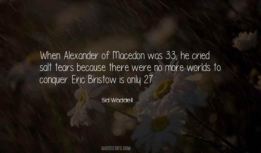 Alexander Of Macedon Quotes #1337520