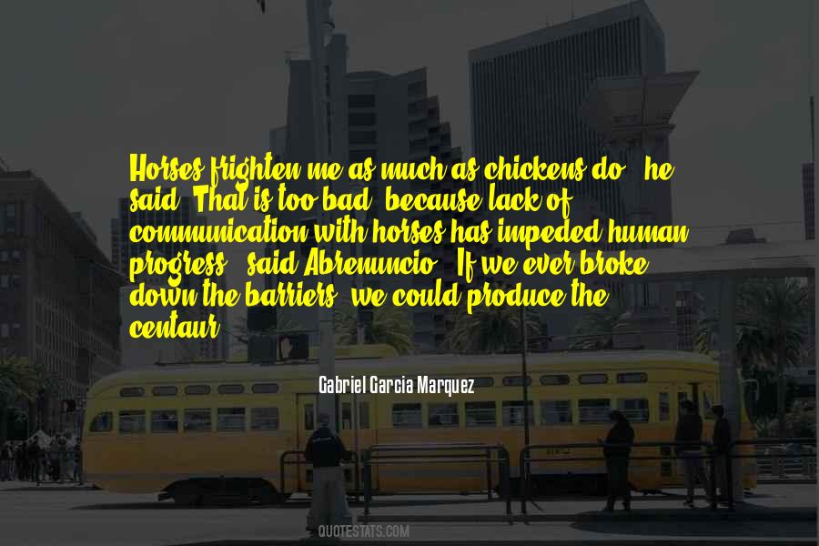 Barriers To Communication Quotes #737881