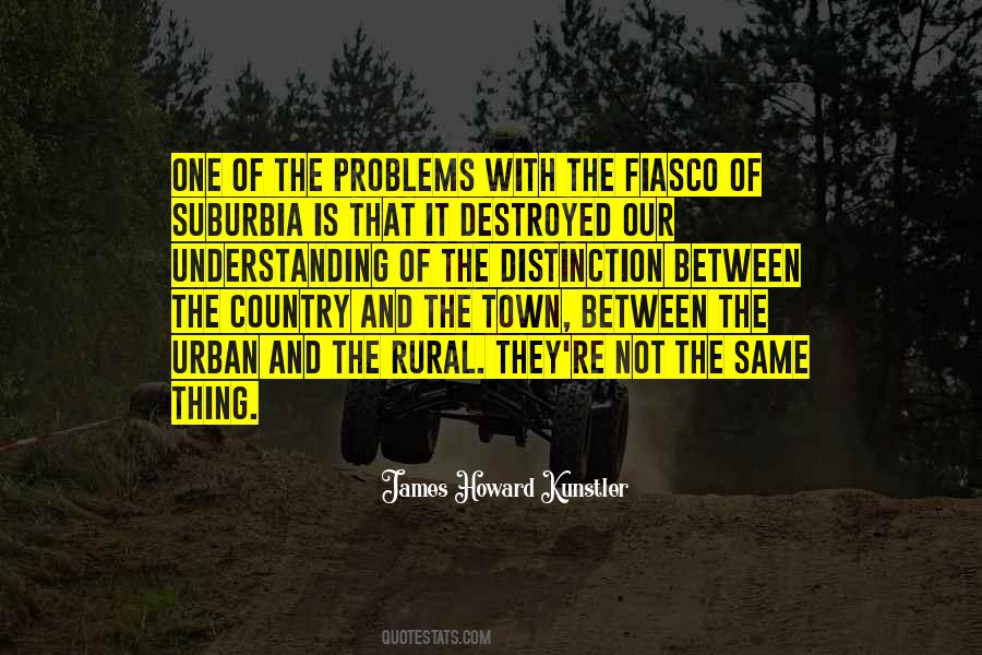 Rural And Urban Quotes #751220