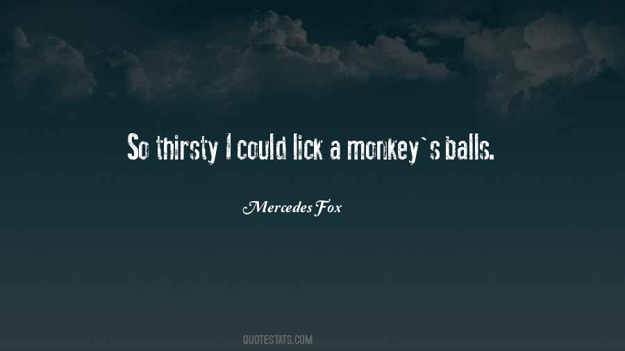 Monkey Balls Quotes #920029