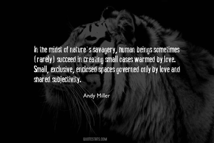Human Nature And Savagery Quotes #1425804