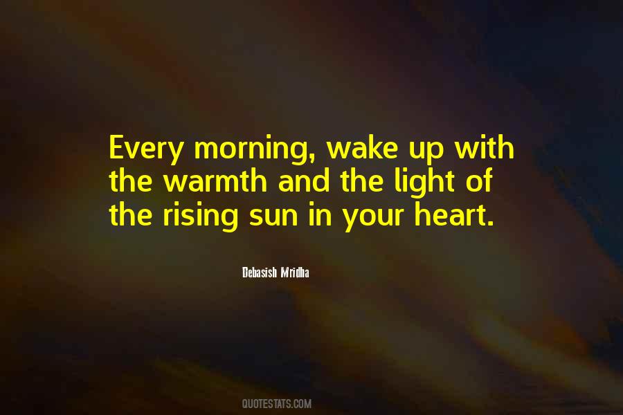 Rising Sun In Your Heart Quotes #1031058